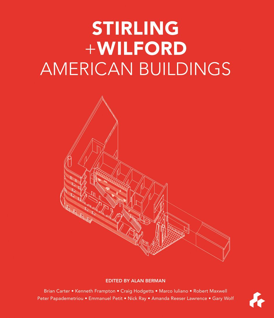 Stirling and Wilford American Buildings
