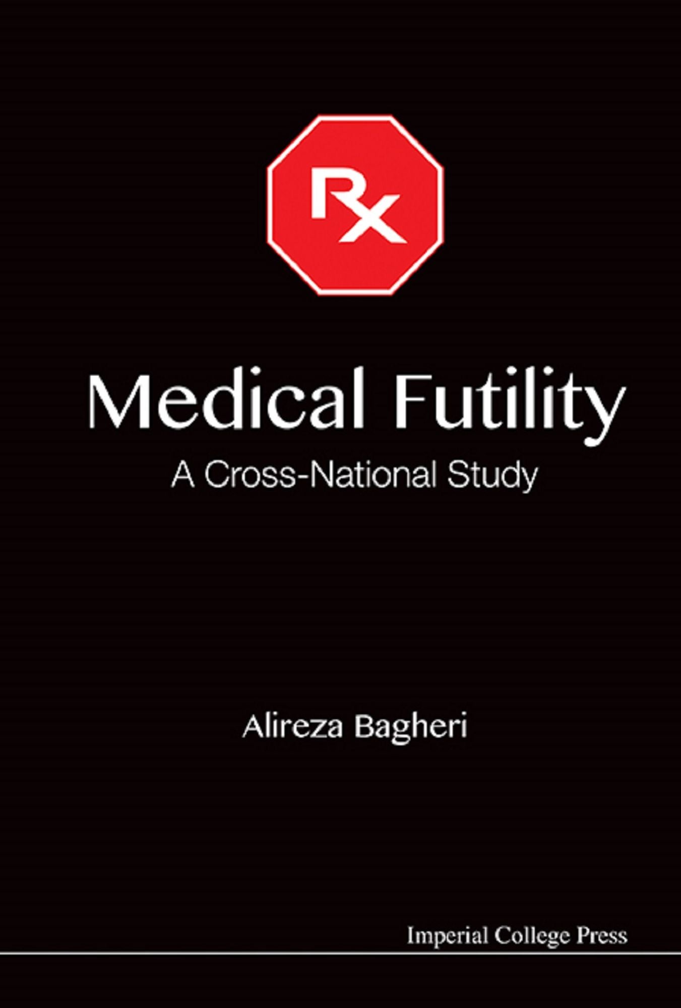 MEDICAL FUTILITY: A CROSS-NATIONAL STUDY: A Cross-National Study
