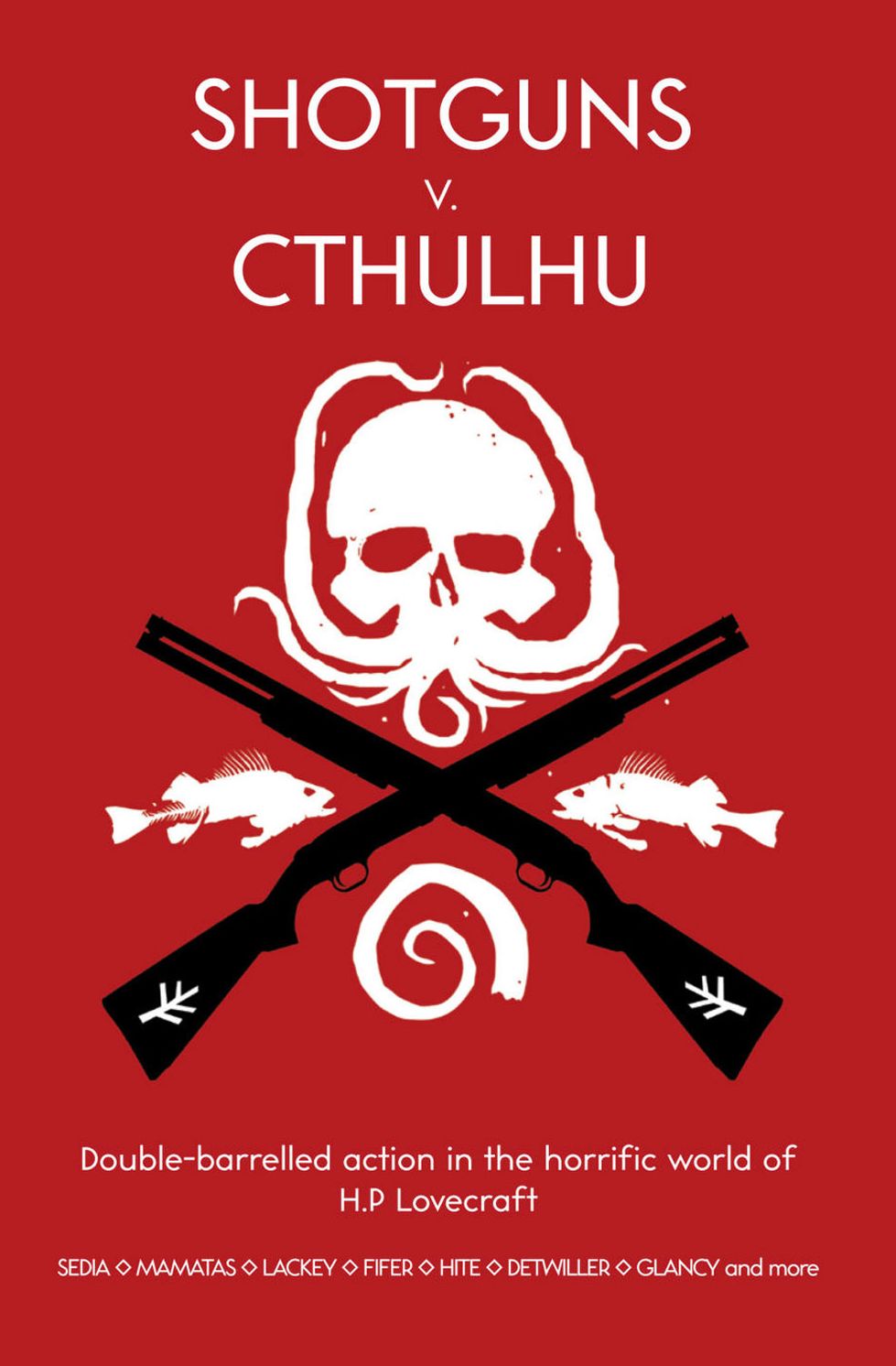 Shotguns v. Cthulhu