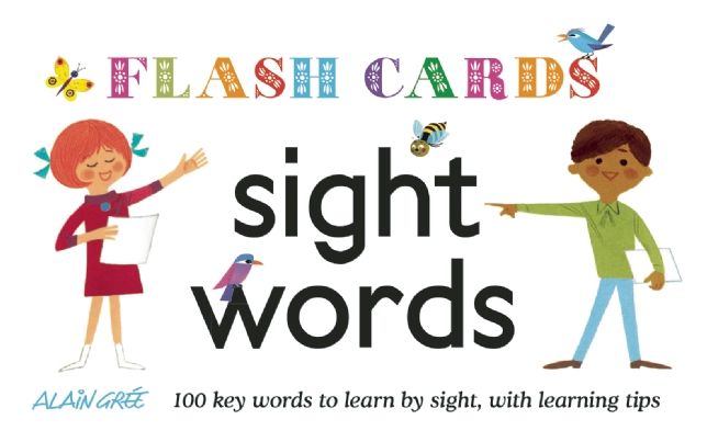 Sight Words - Flash Cards: 100 Key Words to Learn by Sight, with Learning Tips