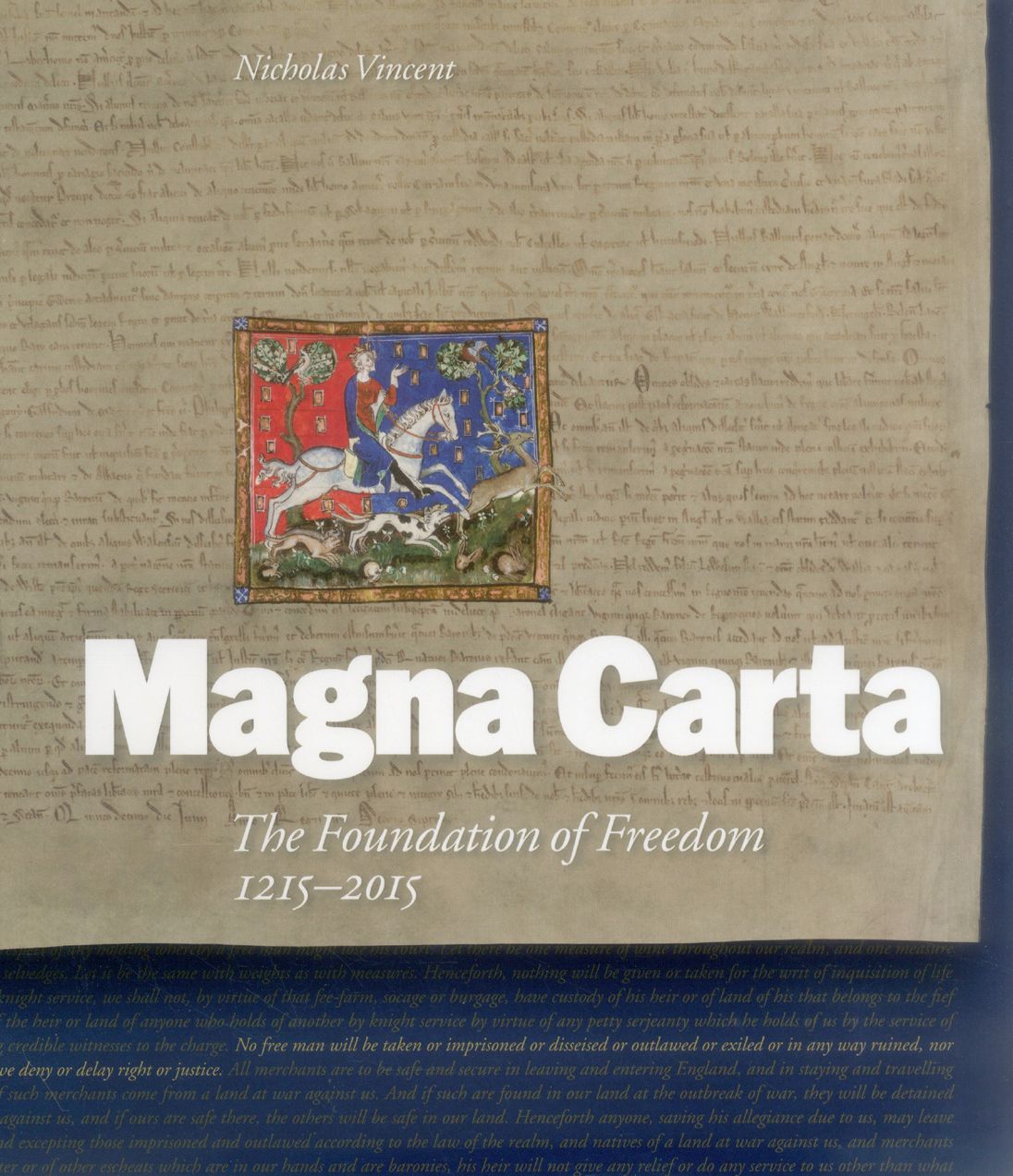 Magna Carta: The Foundation of Freedom 1215-2015