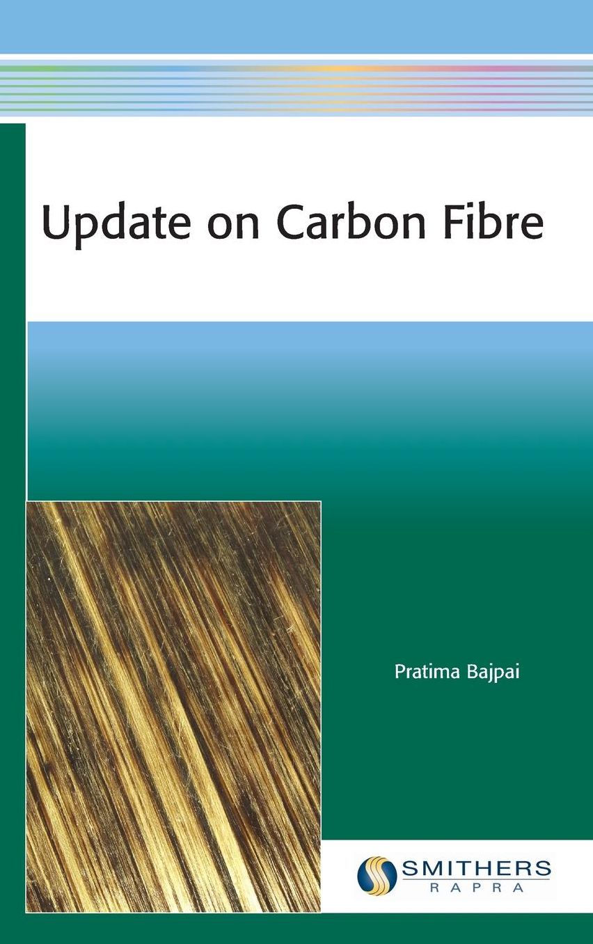 Update on Carbon Fibre
