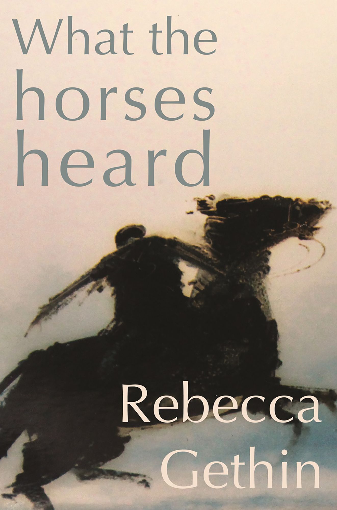 What the Horses Heard