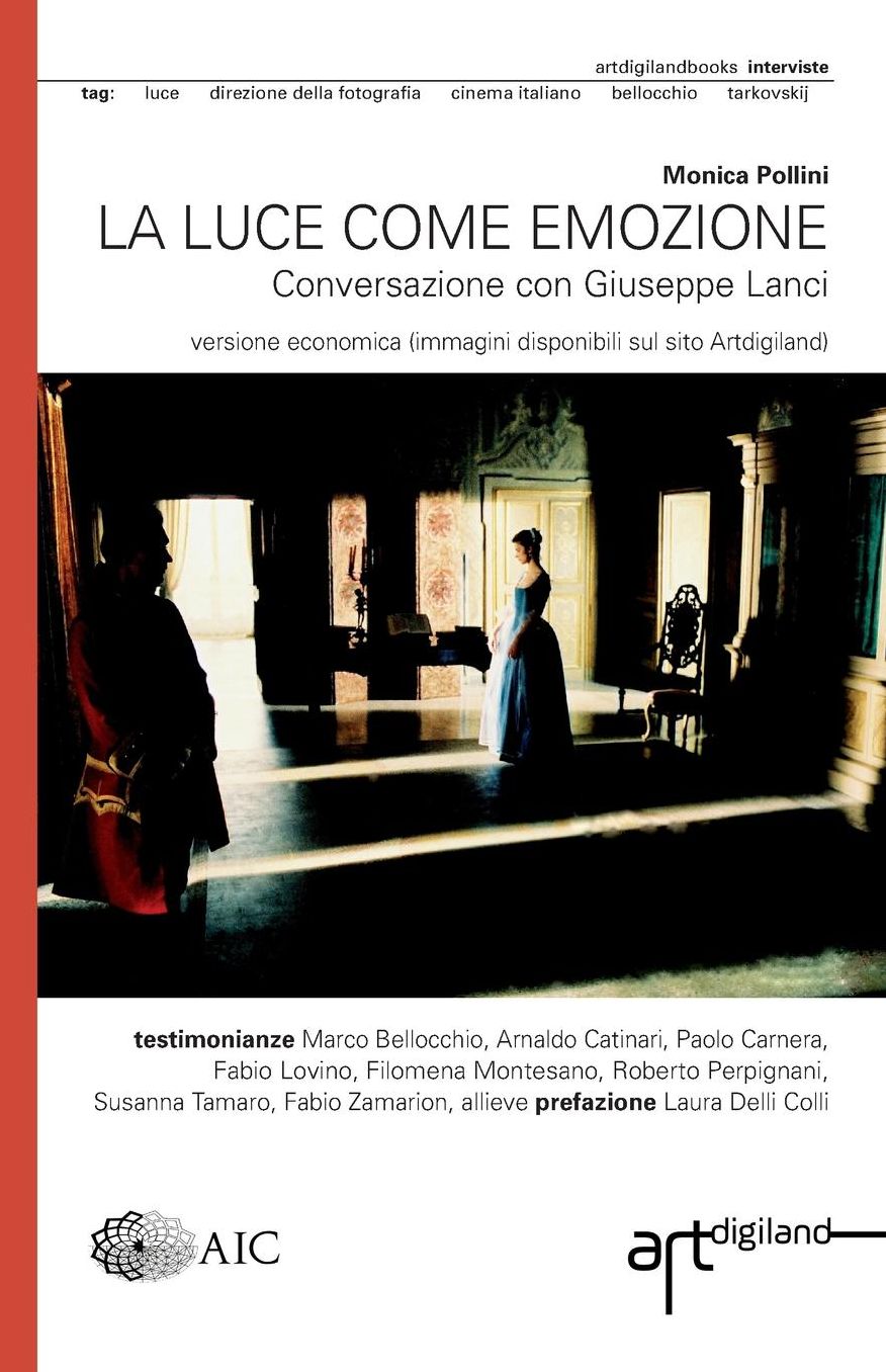 La luce come emozione: Conversazione con Giuseppe Lanci. Edizione economica