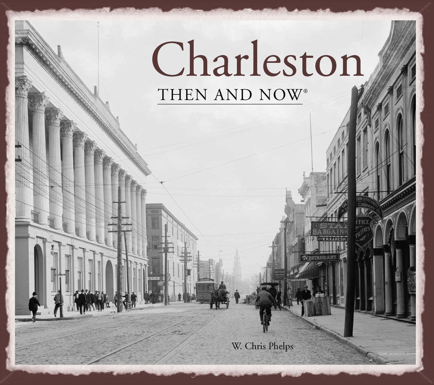 Charleston: Then and Now