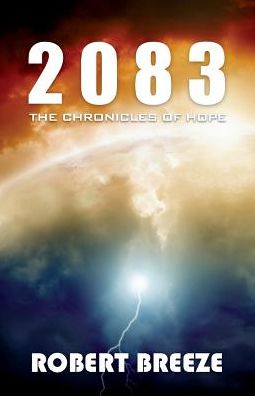 2083: The Chronicles of Hope