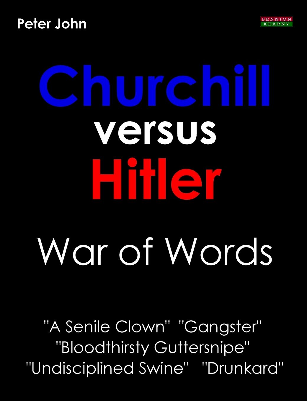 Churchill Versus Hitler: War of Words