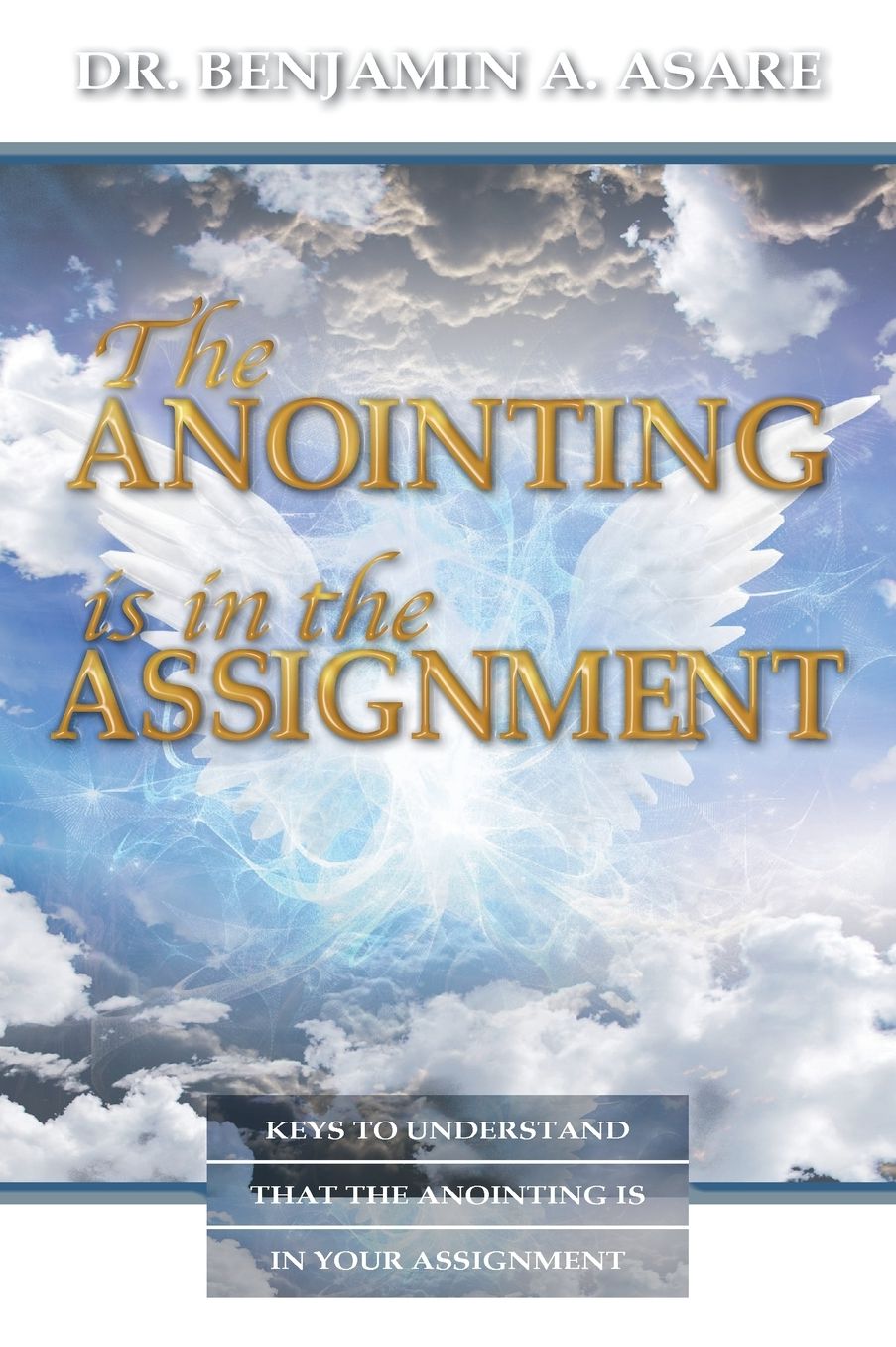 The Anointing is in the Assignment