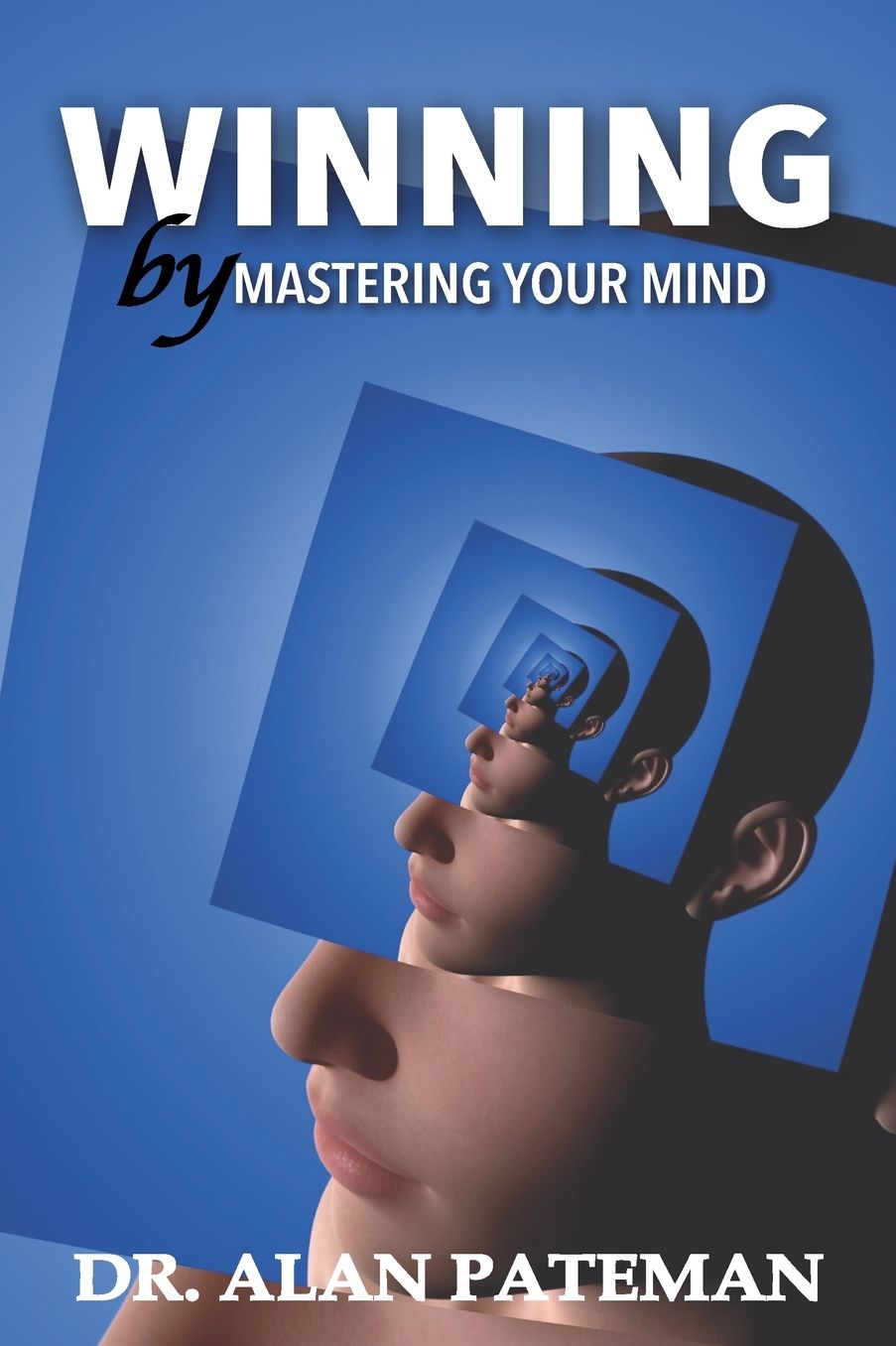 Winning by Mastering your Mind