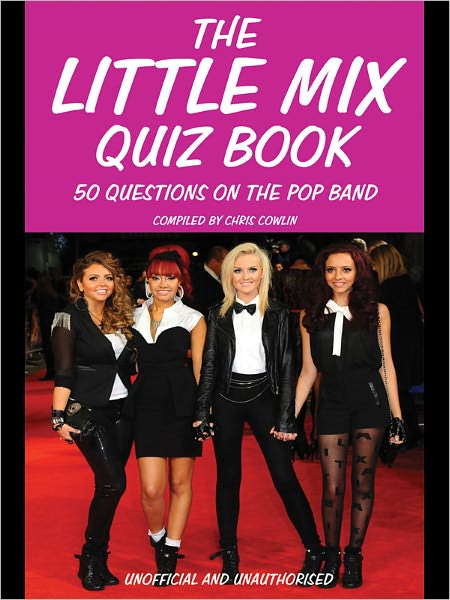 The Little Mix Quiz Book