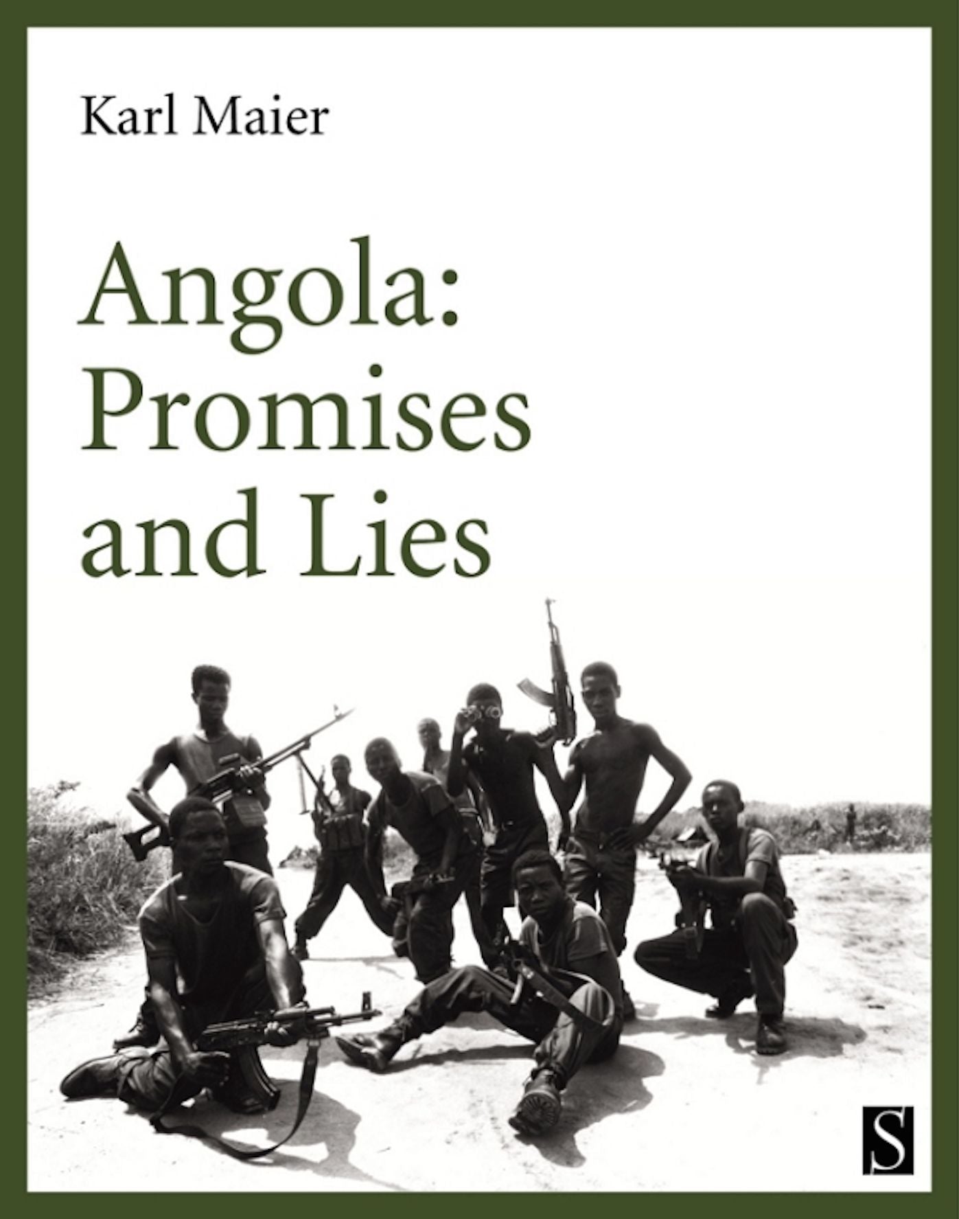 Angola: Promises and Lies: Promises and Lies