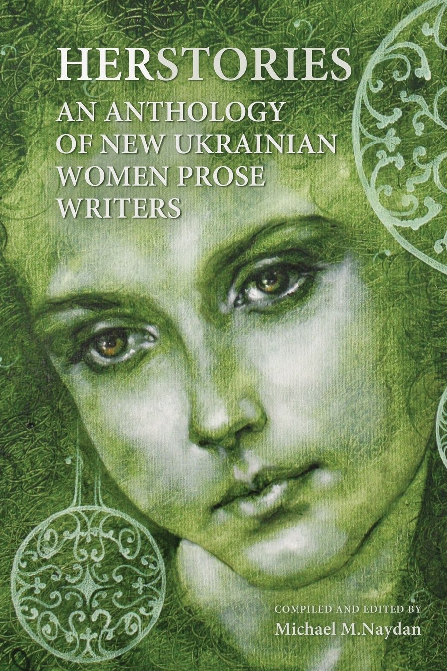 Herstories an Anthology of New Ukrainian Women Prose Writers