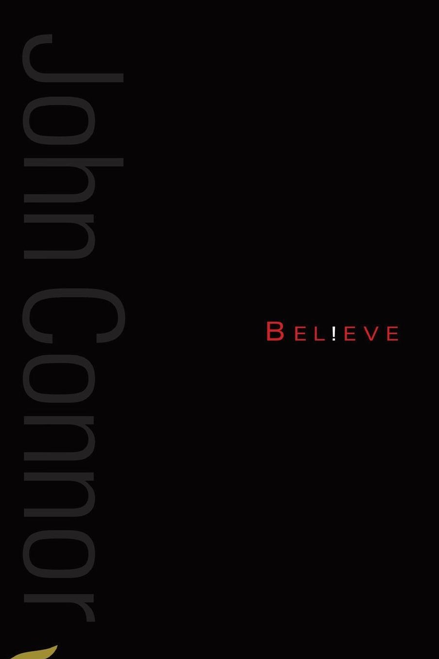 Believe: A collection of poetry from John F Connor