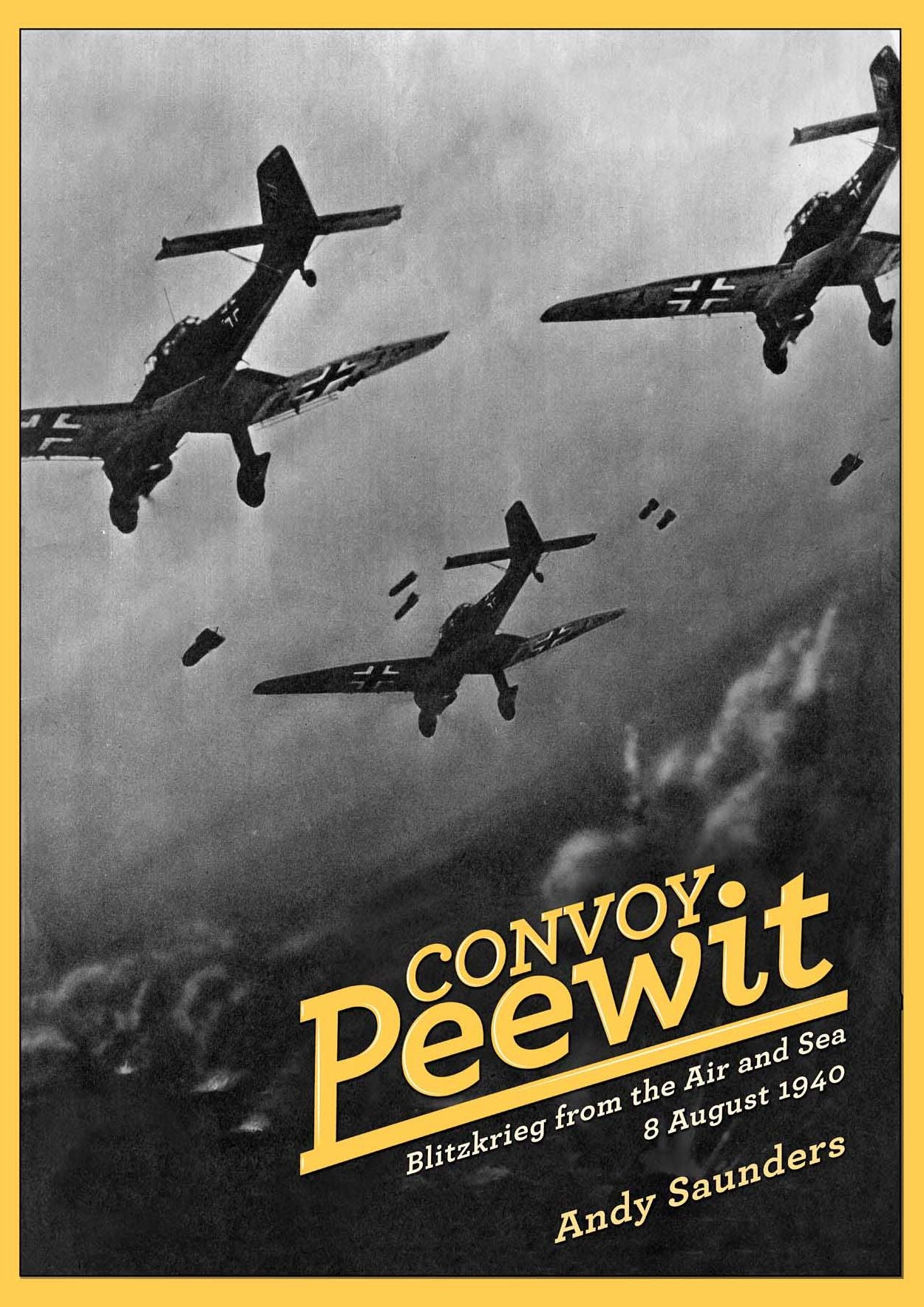 Convoy Peewit: August 8th, 1940: The First Day of the Battle of Britain?