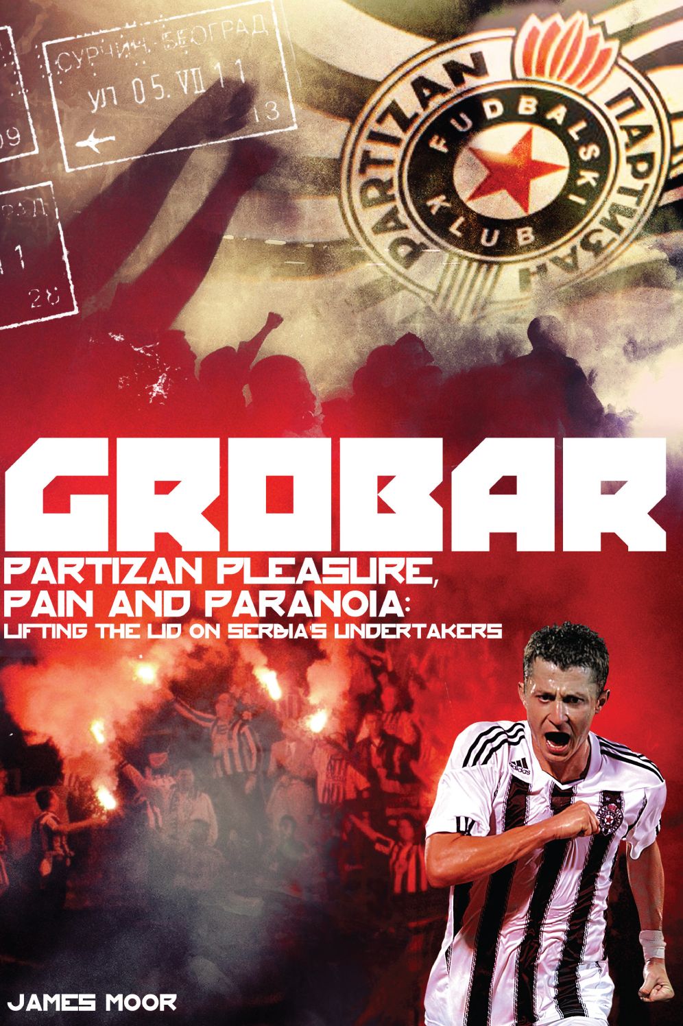 Grobar: Partizan Pleasure, Pain and Paranoia: Lifting the Lid on Serbia's Undertakers