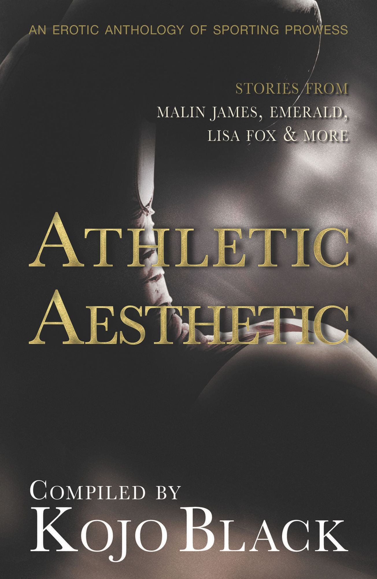 The Athletic Aesthetic: Five Erotic Tales of Sporting Prowess