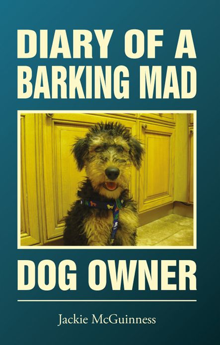 Diary Of A Barking Mad Dog Owner TEST1