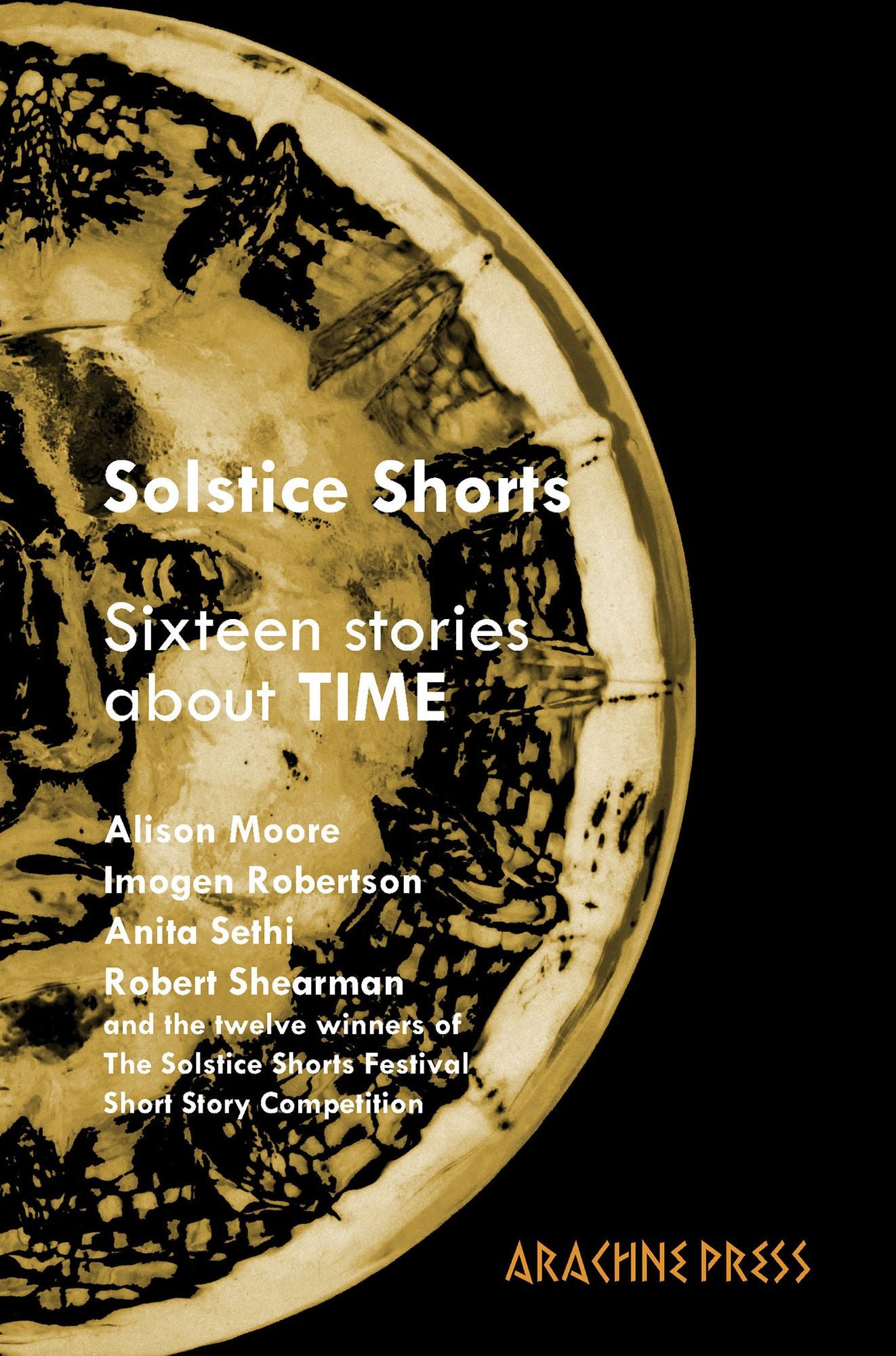 Solstice Shorts : Sixteen Stories about Time