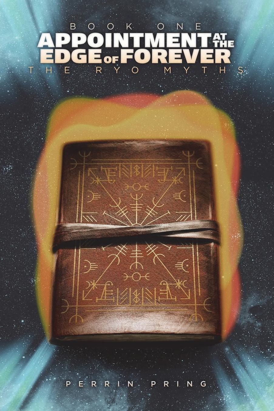 An Appointment at the Edge of Forever: The Ryo Myths Book One