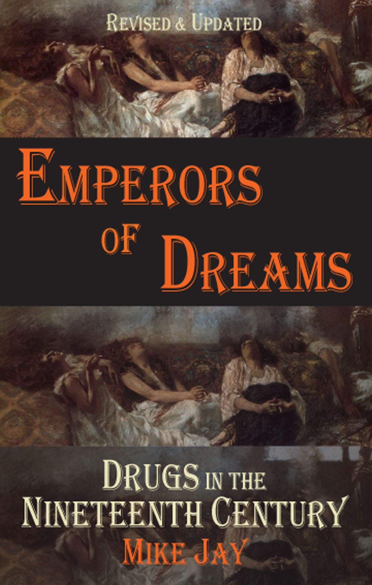 Emperors of Dreams: Drugs in the 19th c