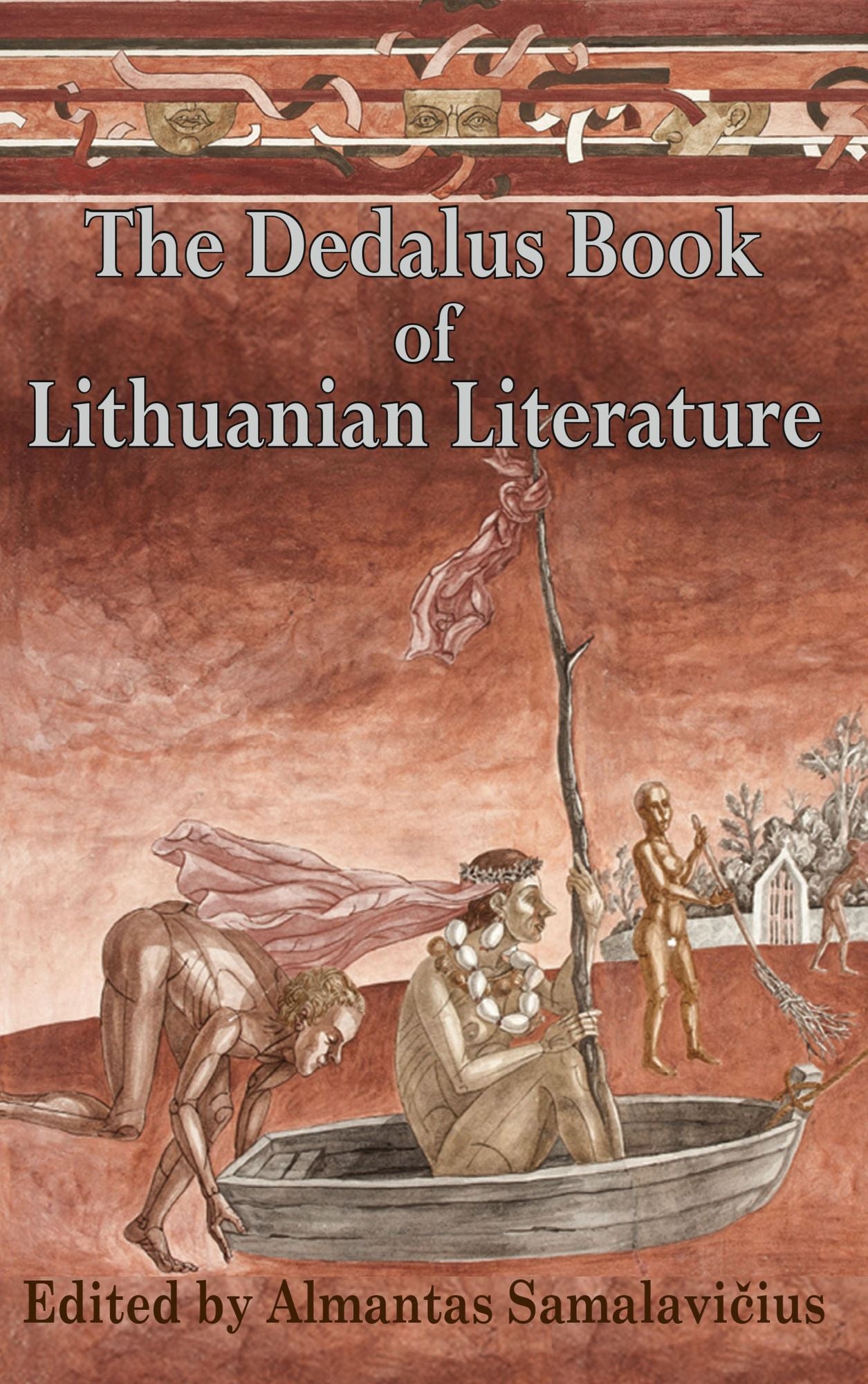 The Dedalus Bookof Lithuanian Literature