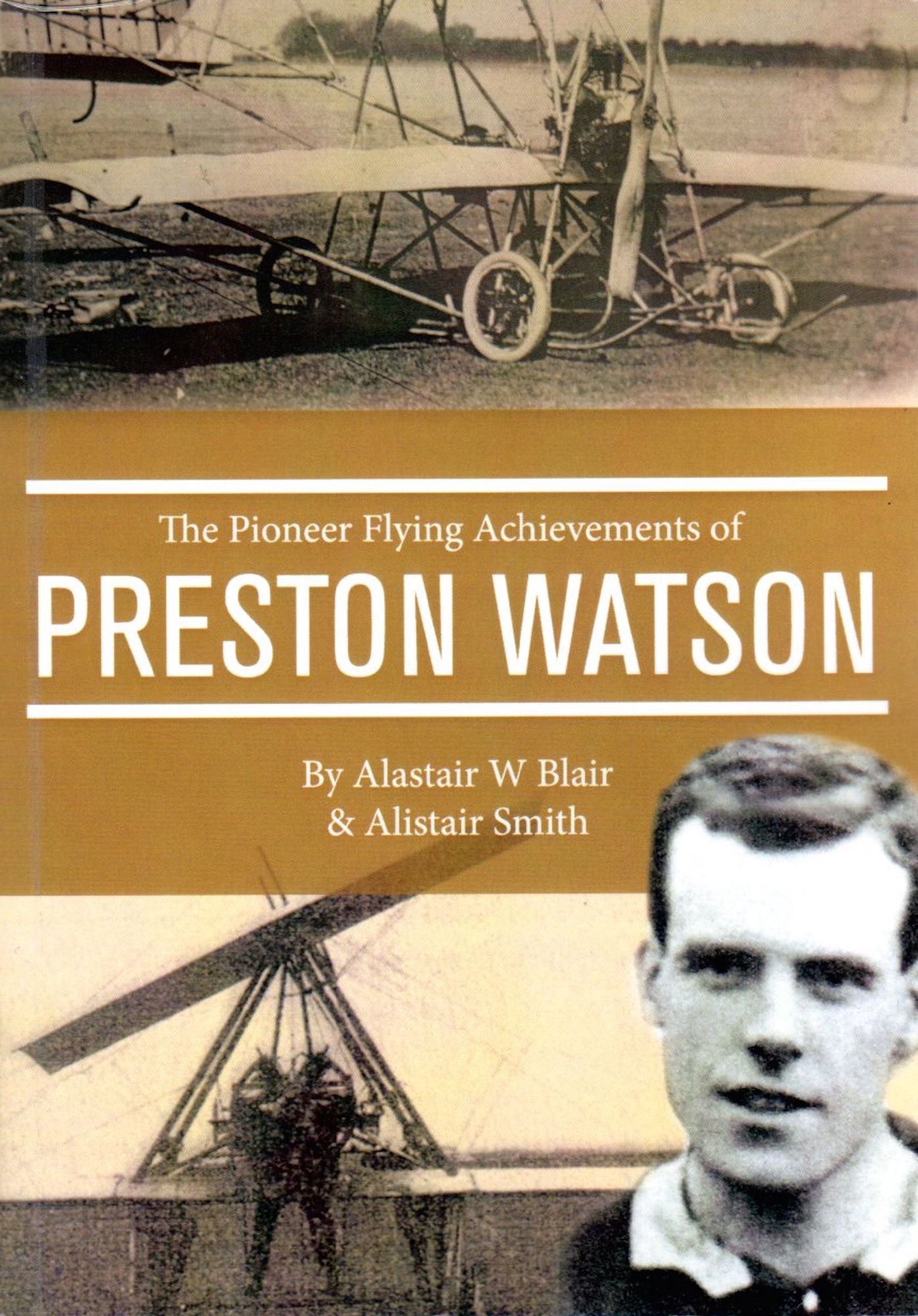Preston Watson: The Pioneer Flying Achievments of