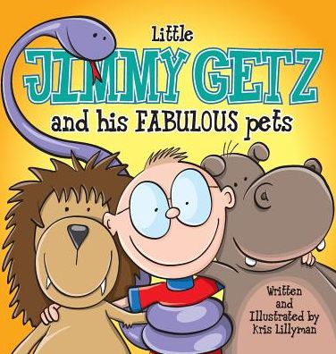 Little Jimmy Getz and His Fabulous Pets: All Creatures Great and Small - This Boy Has Got Them All!