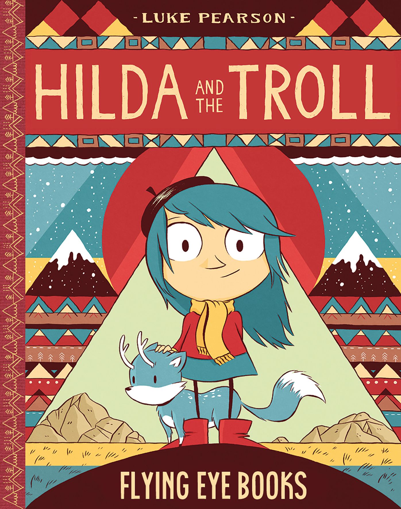 Hilda and the Troll: Hilda Book 1