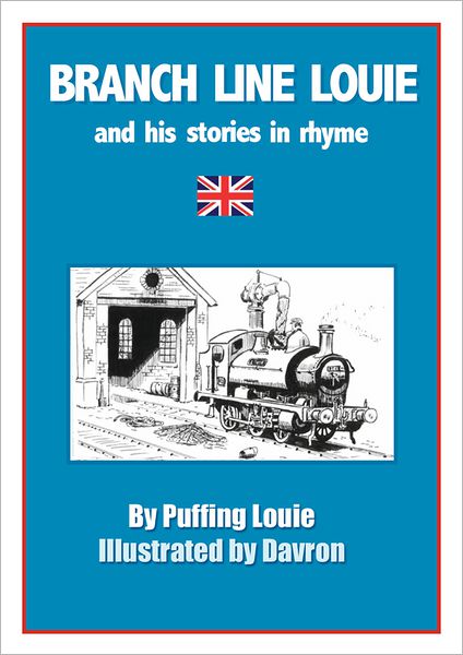 Branch Line Louie and his stories in rhyme