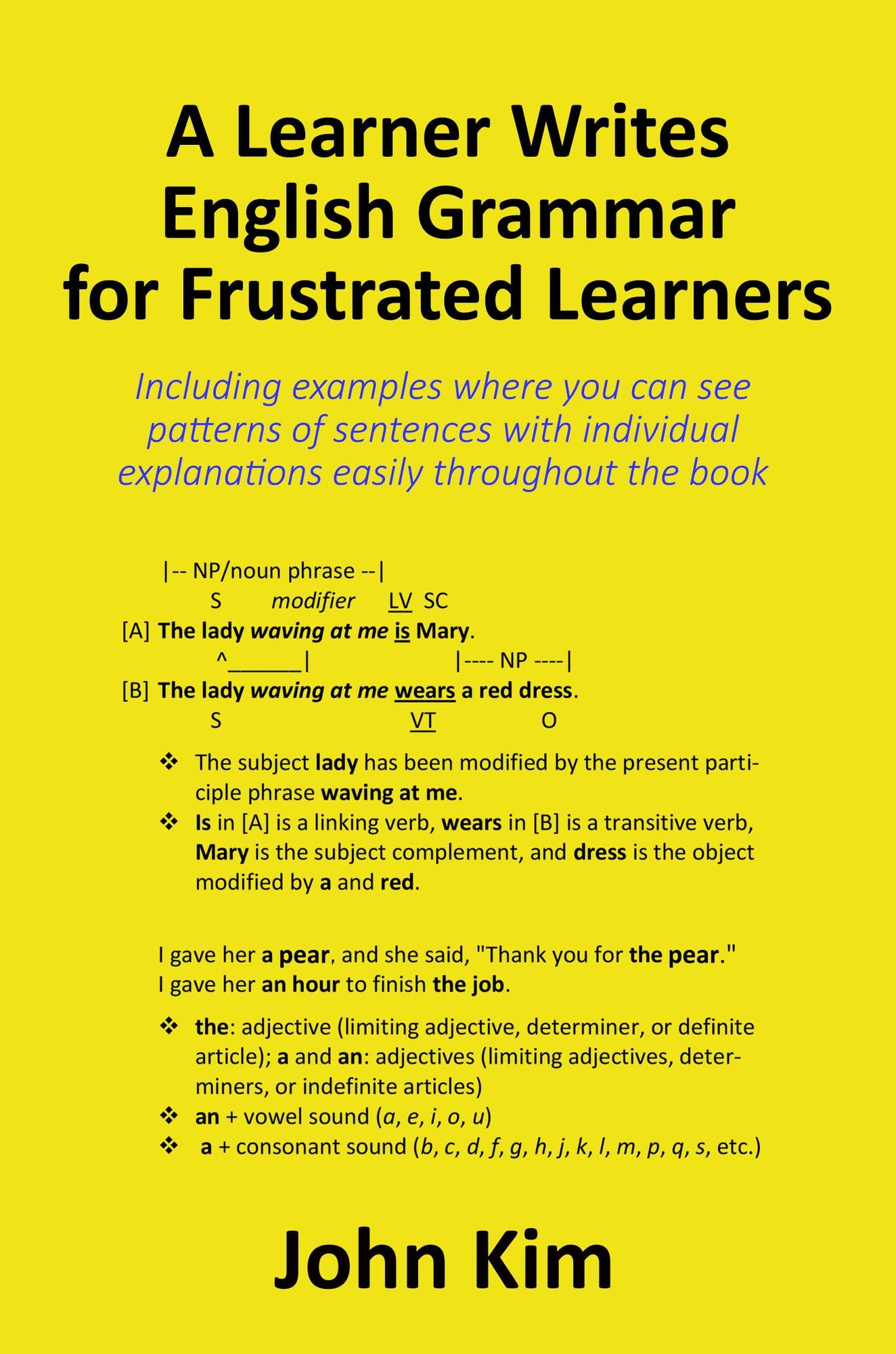 A Learner Writes English Grammar for Frustrated Learners