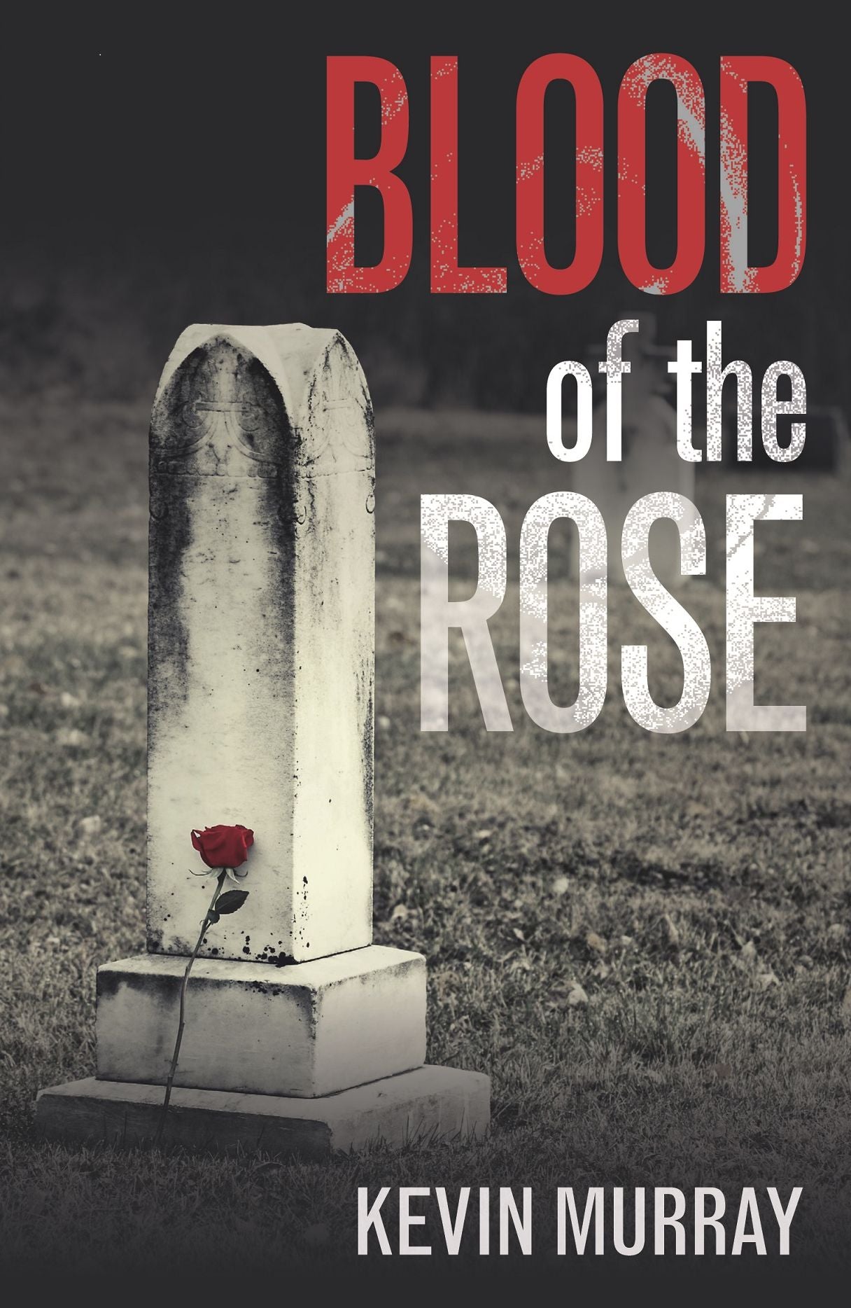 Blood of the Rose: The gripping thriller with a BRILLIANT twist!