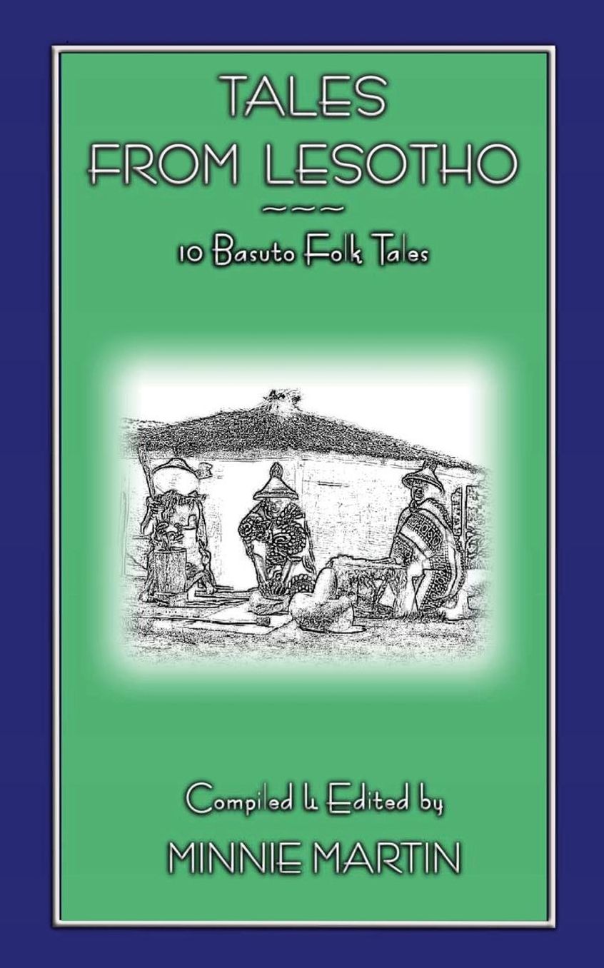 Tales From Lesotho - 10 Basuto Folk Tales