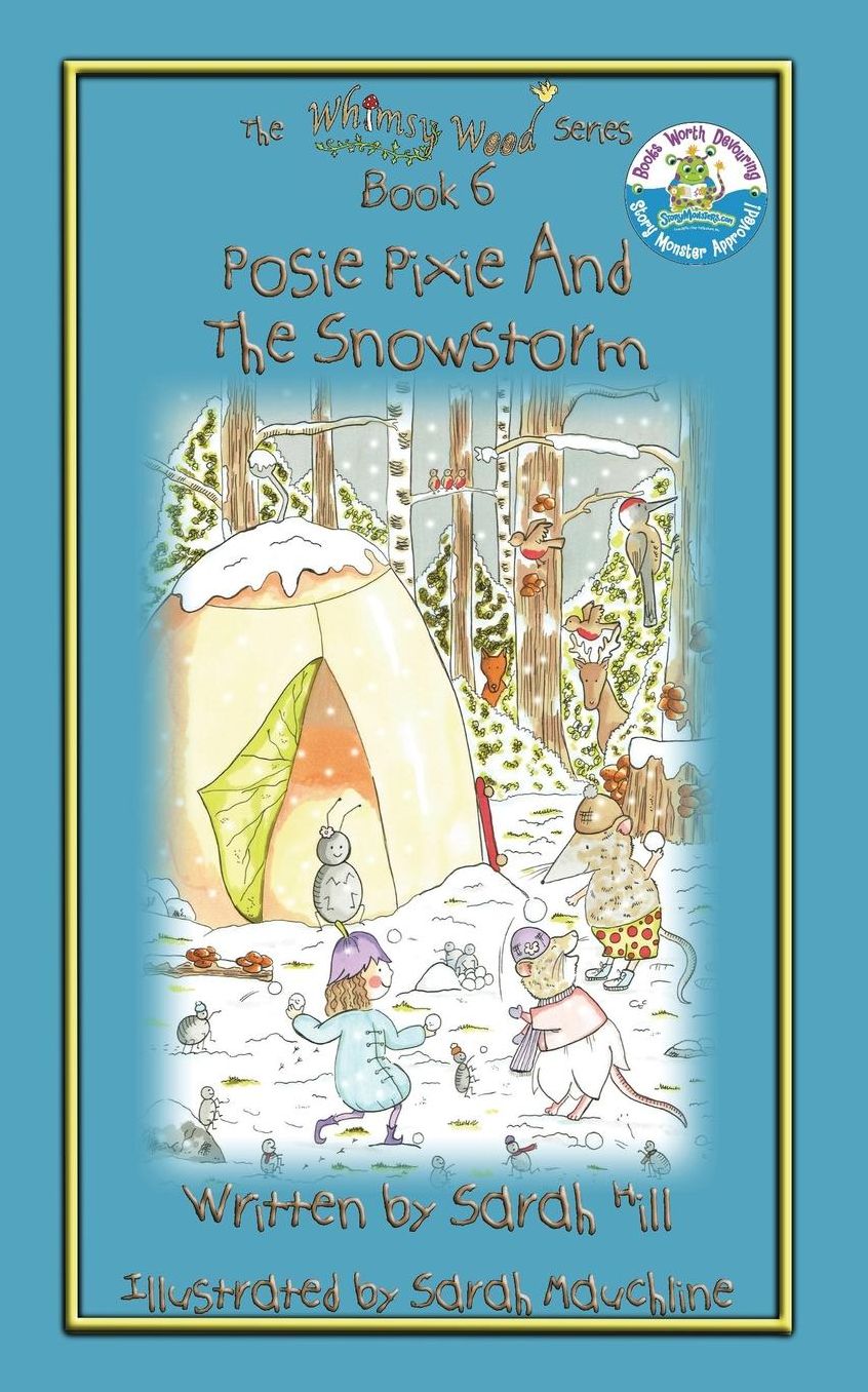 POSIE PIXIE AND THE SNOWSTORM - book 6 in the Whimsy Wood series