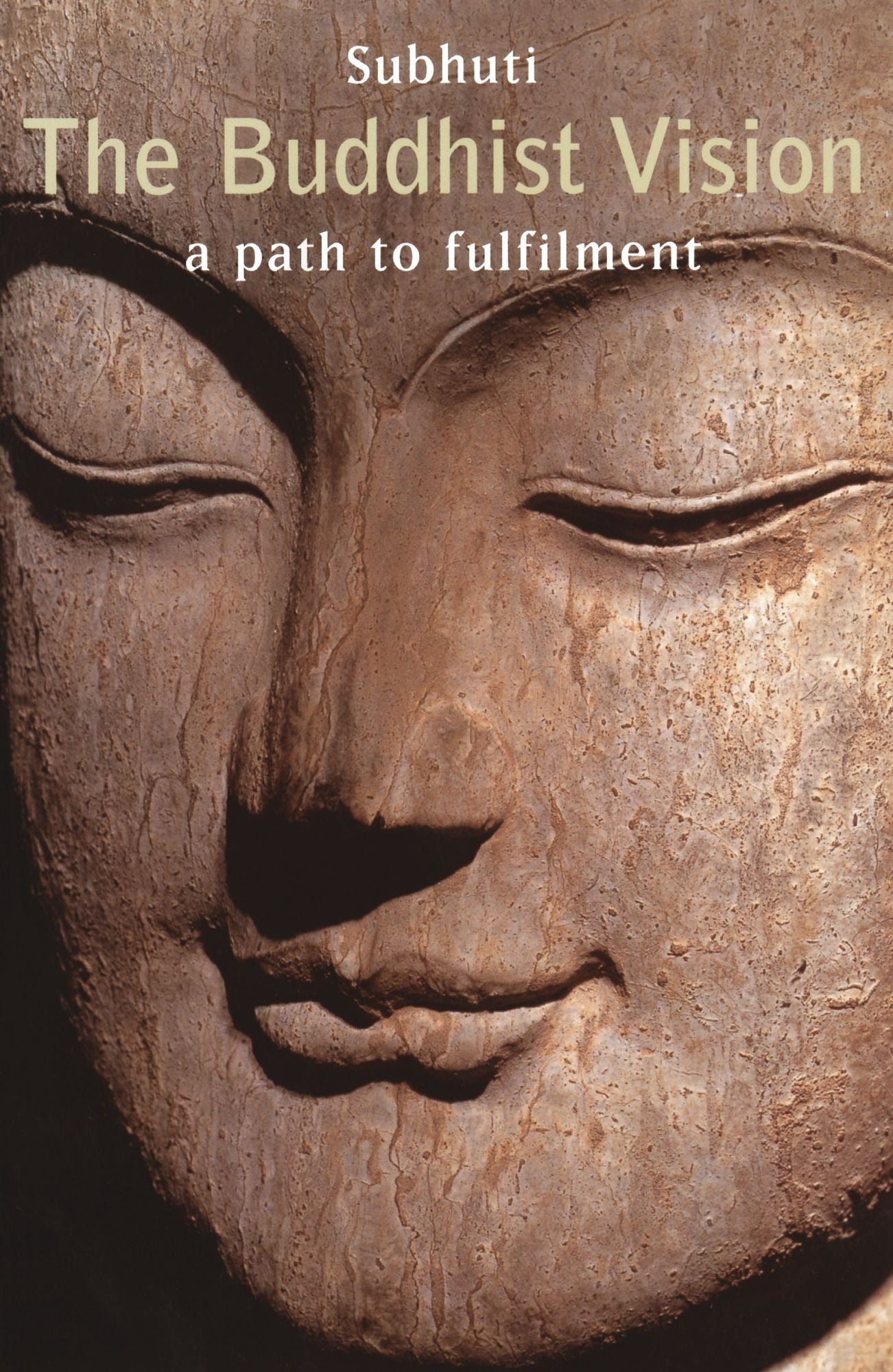 The Buddhist Vision: A Path to Fulfilment