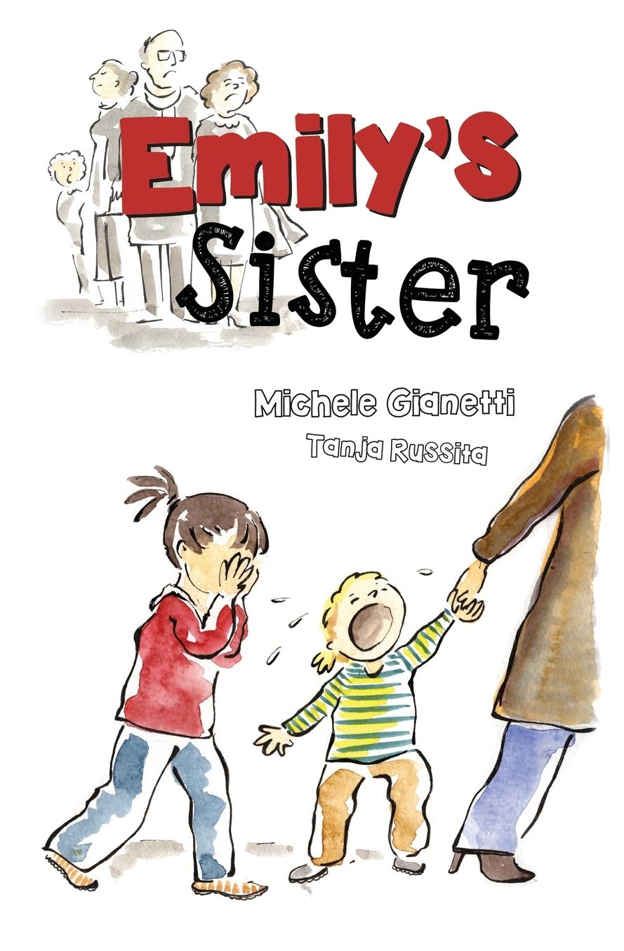 Emily's Sister: A Family's Journey With Dyspraxia and Sensory Processing Disorder (SPD)