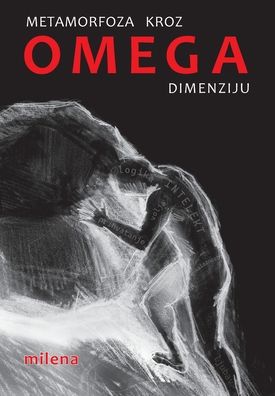 Metamorfoza kroz Omega dimenziju