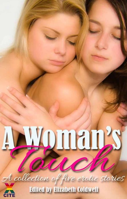 A Woman's Touch: A collection of five erotic stories