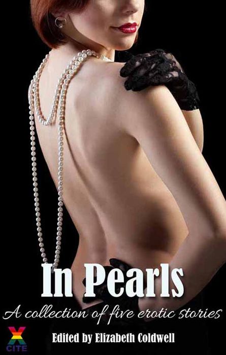 In Pearls: A collection of five erotic stories