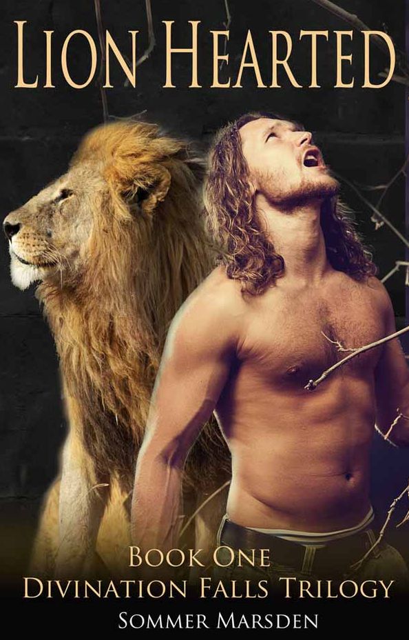 Lion Hearted: Book One in The Divination Falls Trilogy