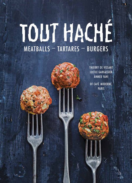 Tout Hache: Meatballs, Tartares, Burgers