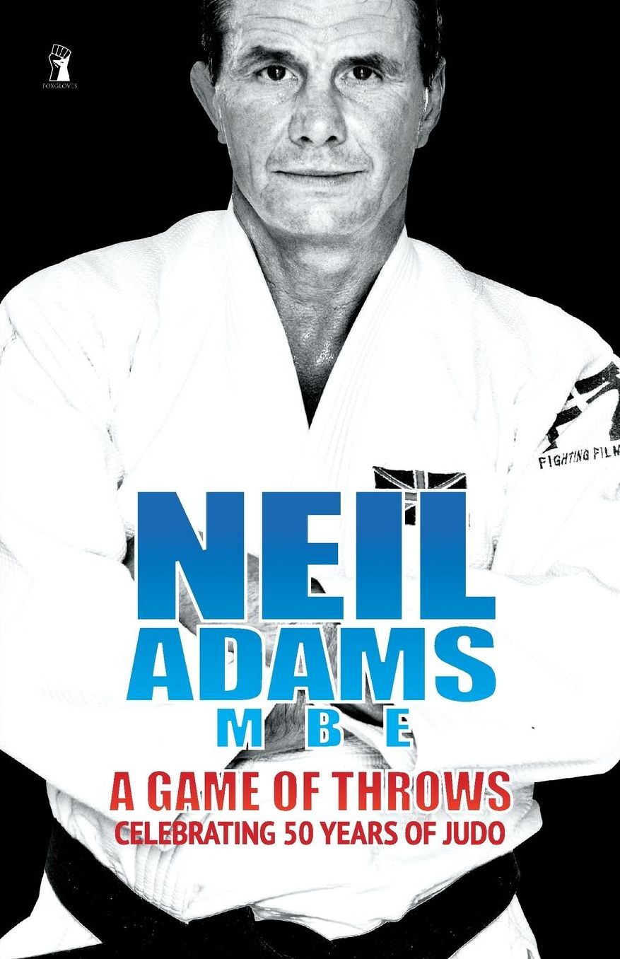 Neil Adams MBE autobiography: A Game of Throws