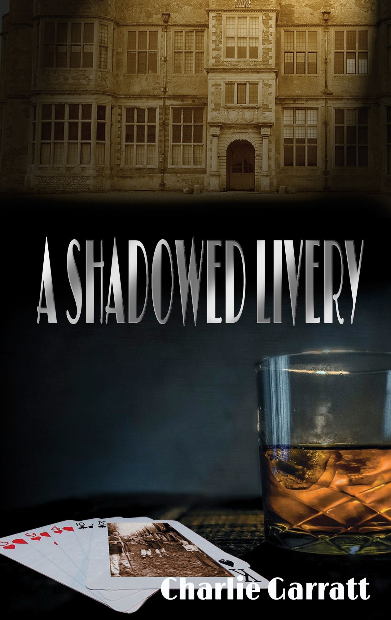 A Shadowed Livery