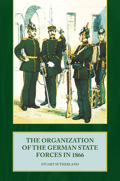 The Organization of German State Forces in 1866