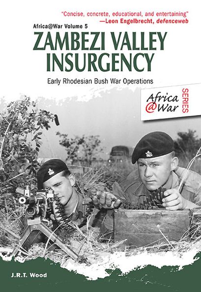 Zambezi Valley Insurgency: Early Rhodesian Bush War Operations