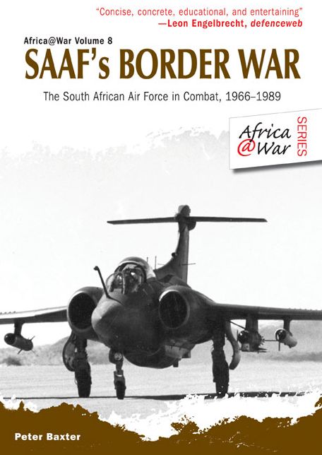SAAF's Border War: The South African Air Force in Combat 1966-89