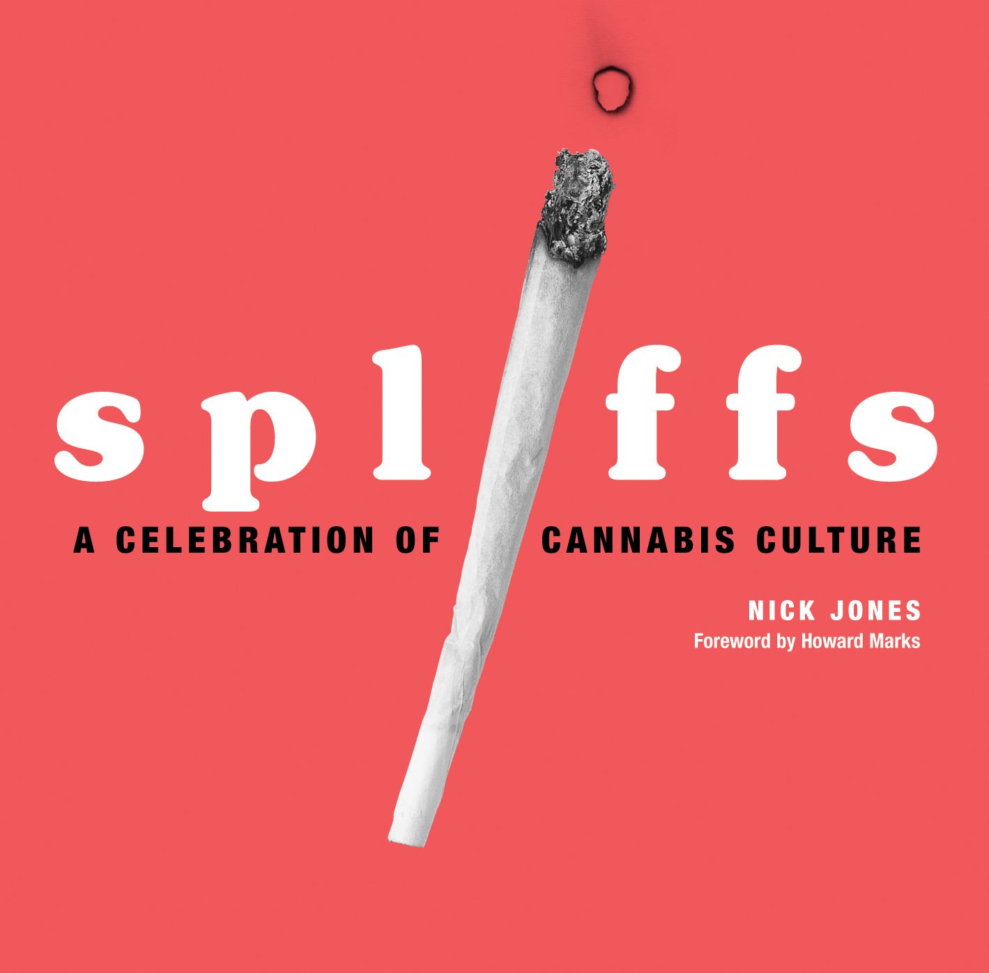 Spliffs: A Celebration of Cannibis Culture