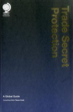 Trade Secret Protection: A Global Guide