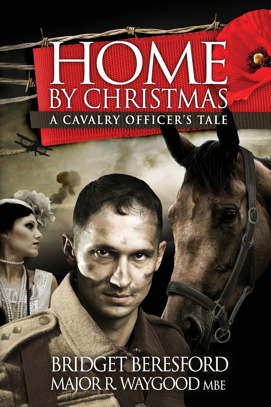 Home By Christmas: A Cavalry Officer's Tale