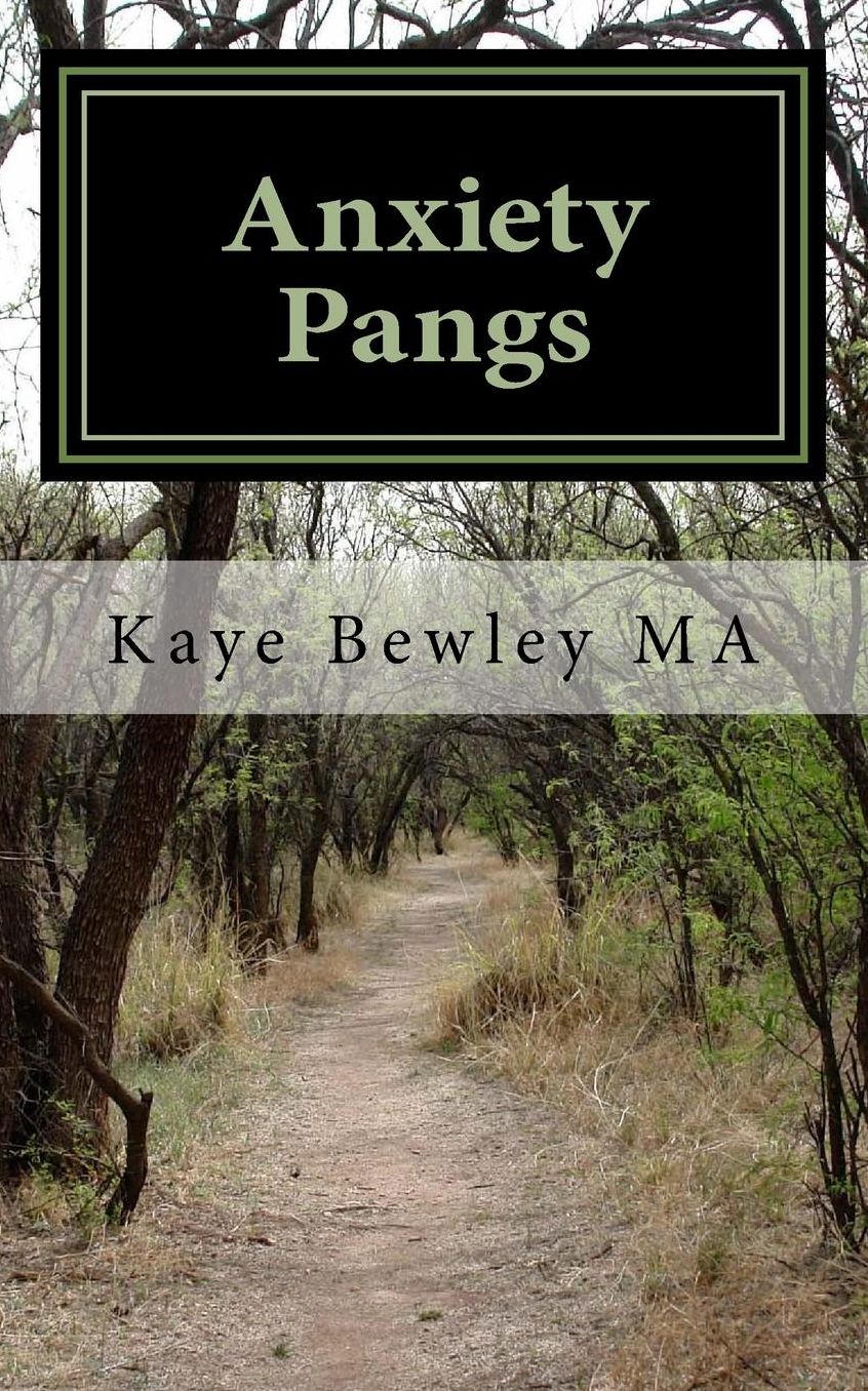 Anxiety Pangs: - what they are and how to get them under your control