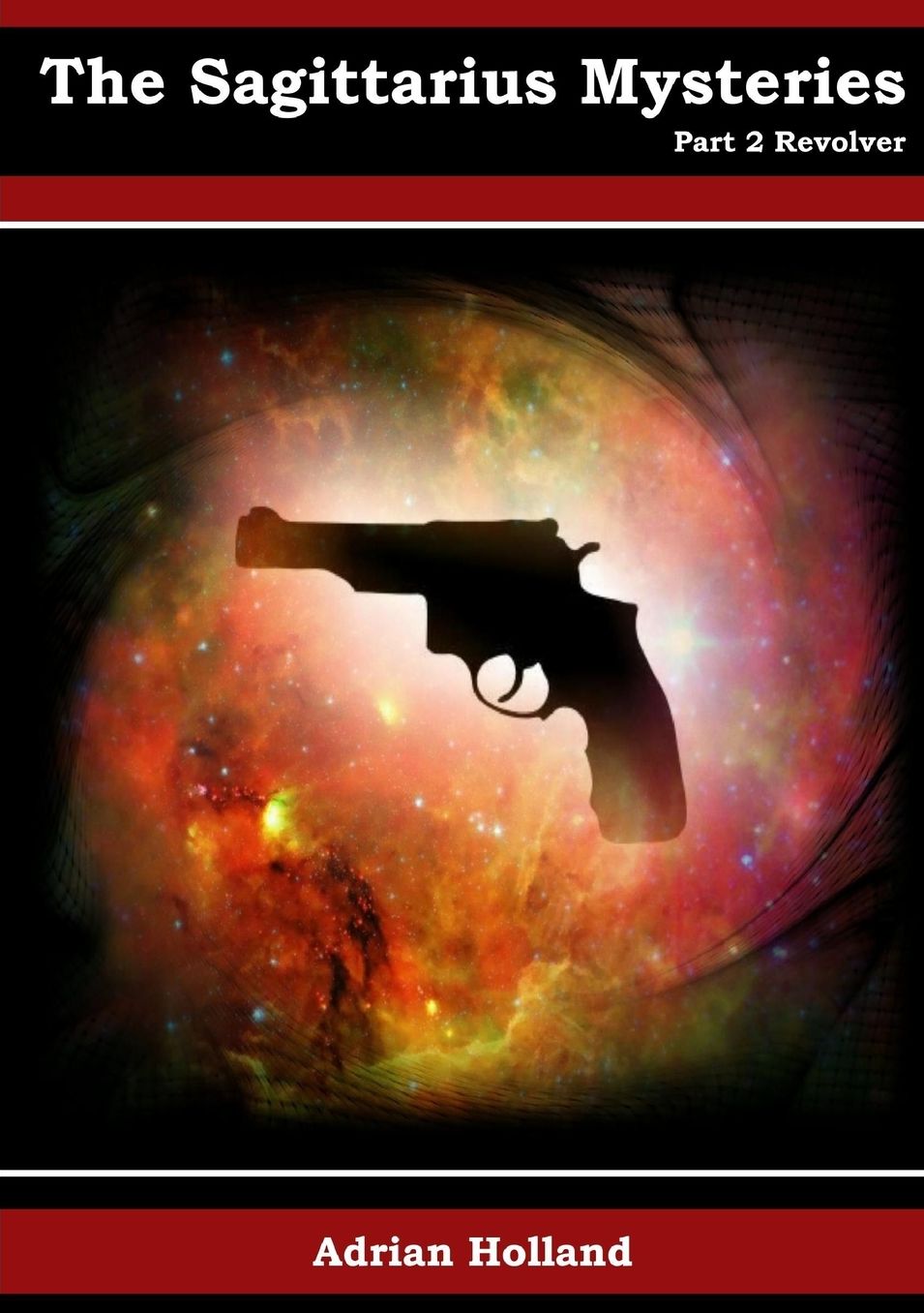 The Sagittarius Mysteries - Part 2 Revolver